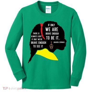 Amanda Gorman For Black History Month Gift Kids Long Sleeve Shirt
