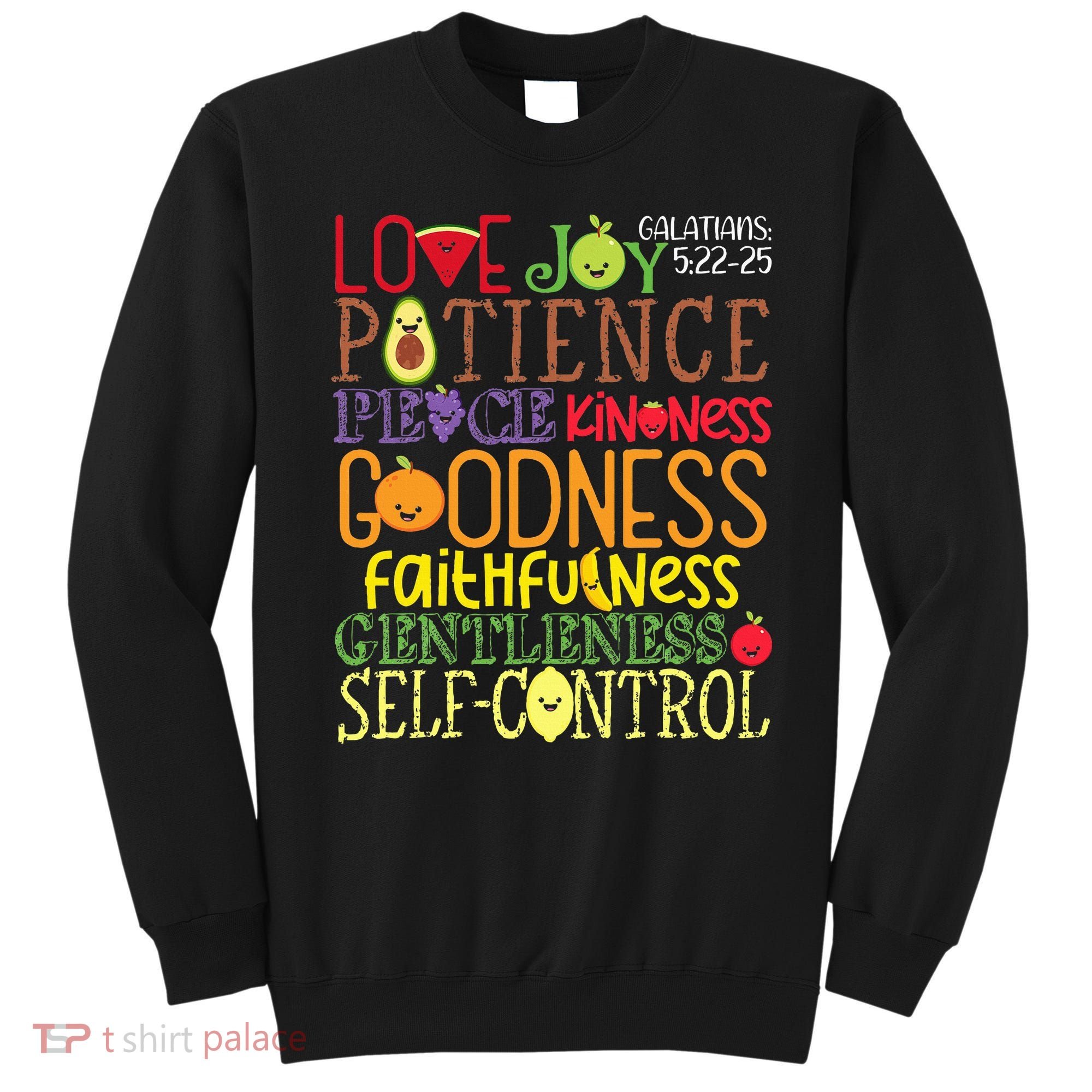 Awesome Galatians Fruit Of The Spirit Religious Verses Sweatshirt