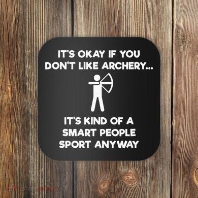Archery Gift Funny Archery Smart People Coaster