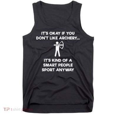 Archery Gift Funny Archery Smart People Tank Top