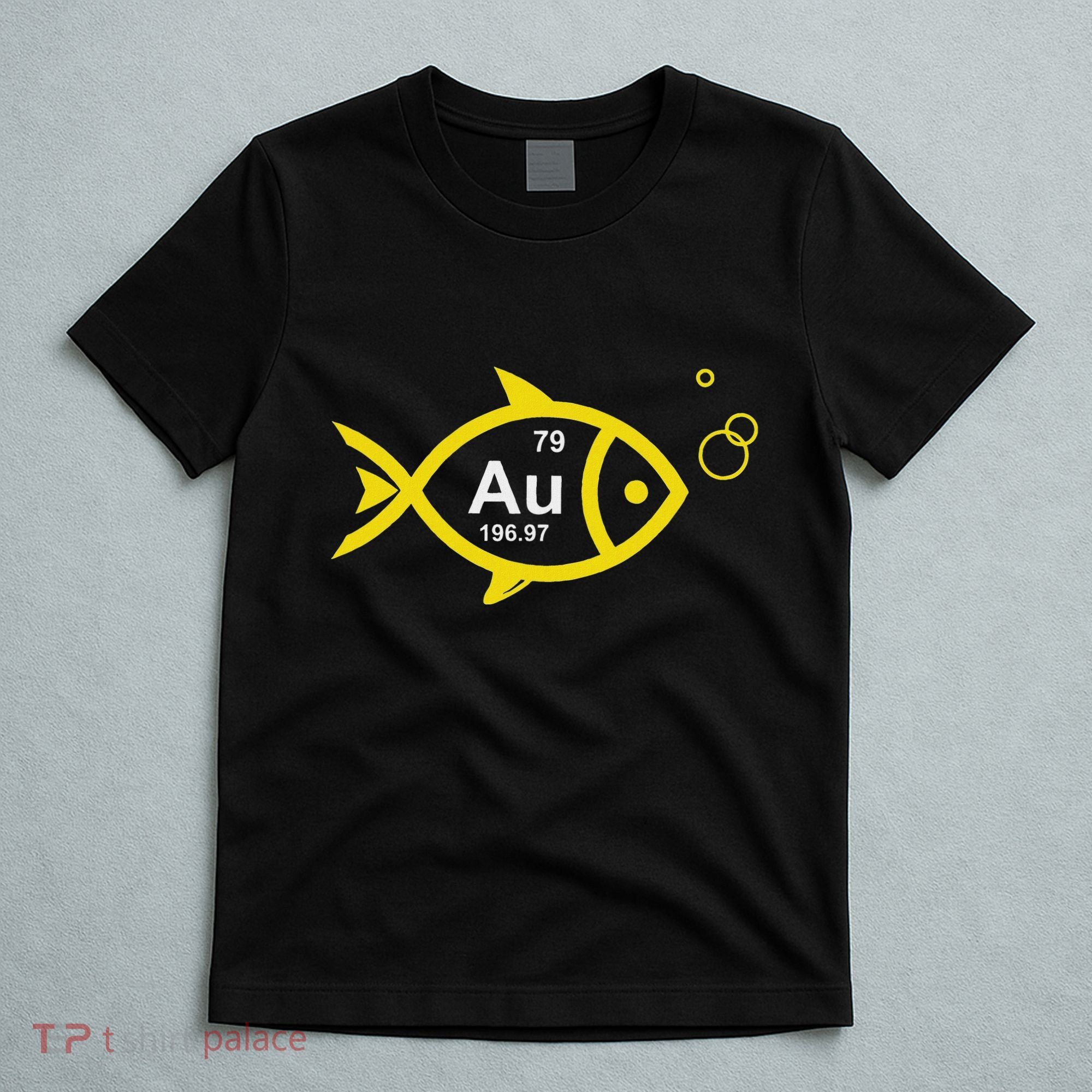 Au Goldfish Gold Metal Chemistry Pun T-Shirt