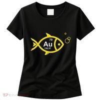 Au Goldfish Gold Metal Chemistry Pun Women's T-Shirt thumb 0
