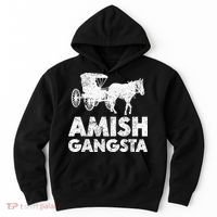 Amish Gangsta Horse And Buggy Funny Amish Gift Hoodie thumb 0