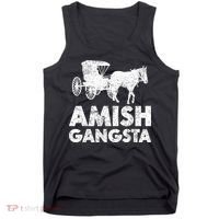 Amish Gangsta Horse And Buggy Funny Amish Gift Tank Top thumb 0