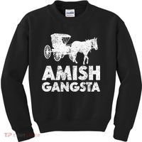 Amish Gangsta Horse And Buggy Funny Amish Gift Kids Sweatshirt thumb 0