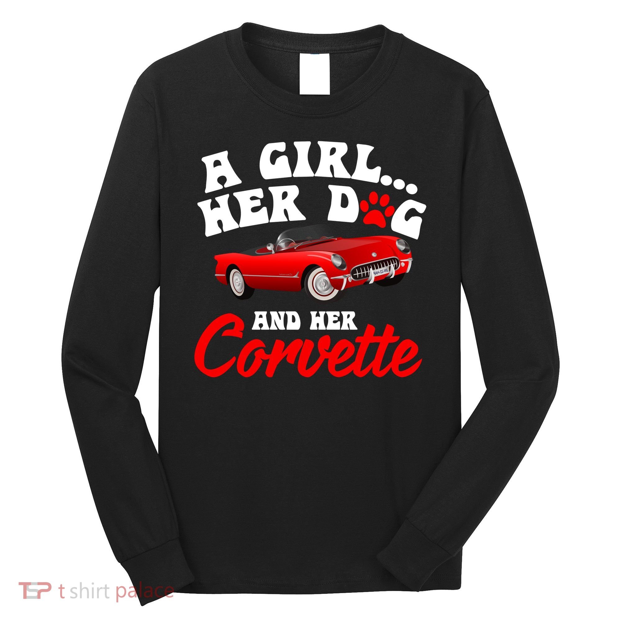A Girl Her Dog And Her Corvette Dog Mom Long Sleeve Shirt