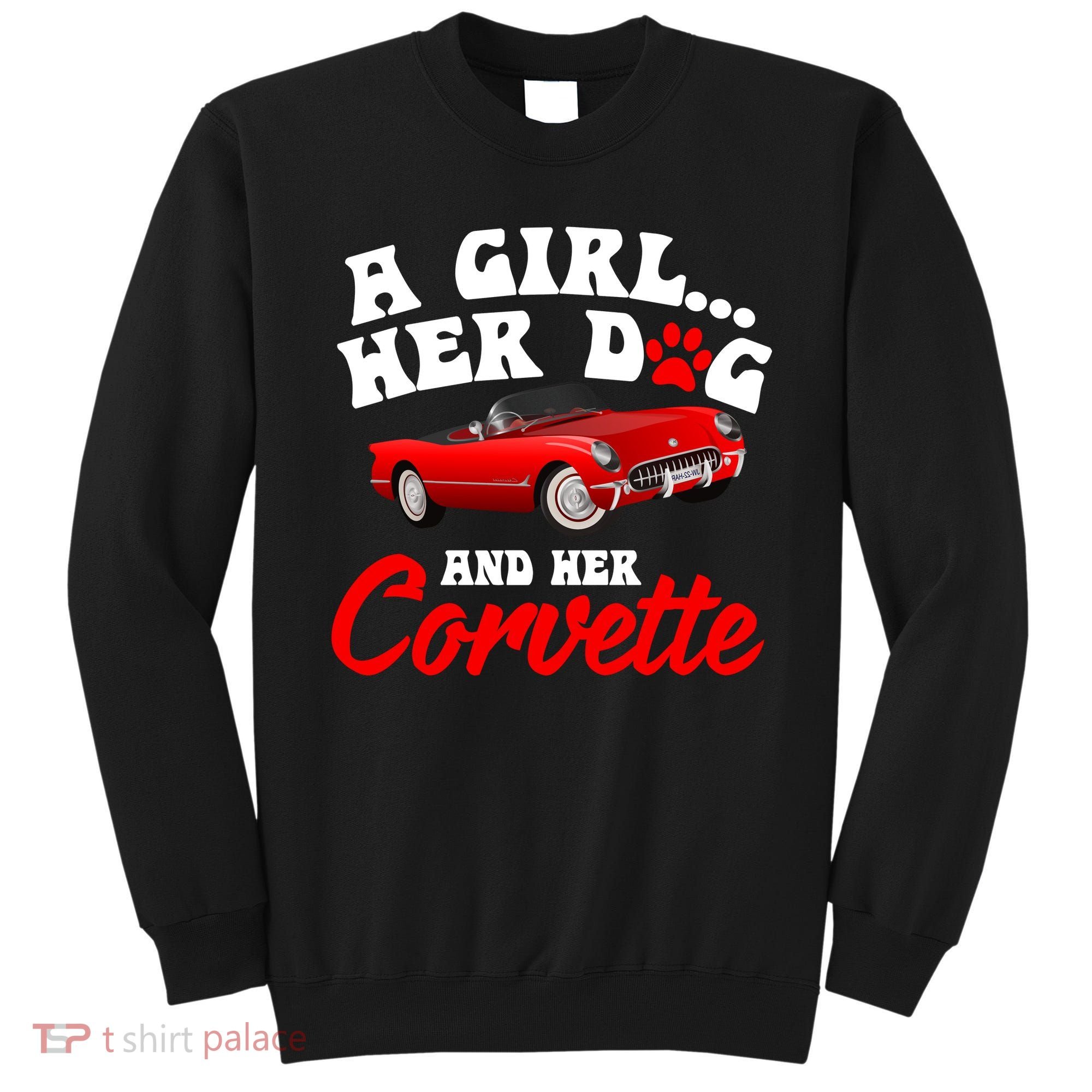 A Girl Her Dog And Her Corvette Dog Mom Sweatshirt