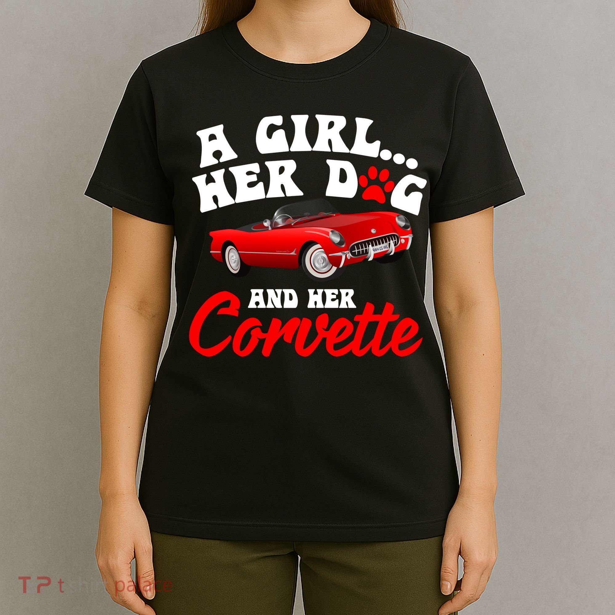 A Girl Her Dog And Her Corvette Dog Mom T-Shirt