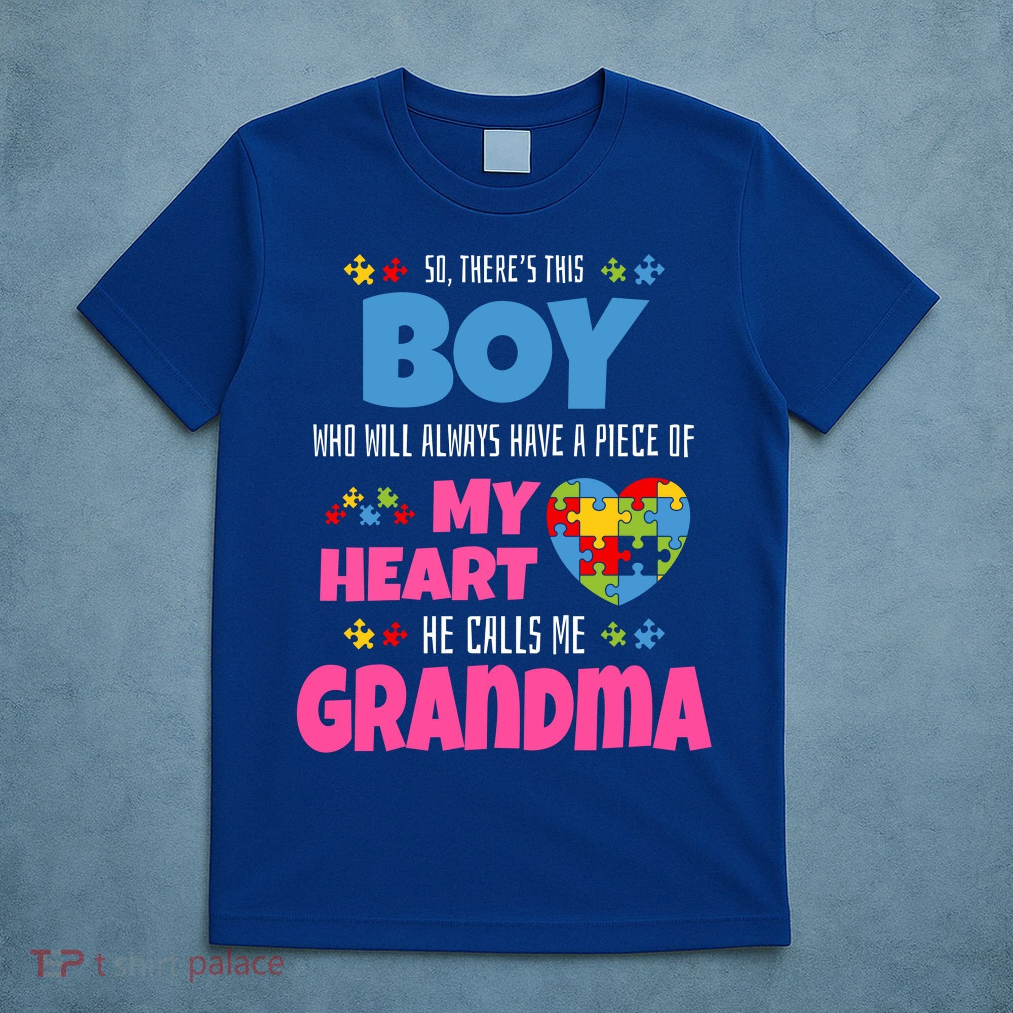 Autism Grandma He Has My Heart Autistic Grandson Gift T-Shirt