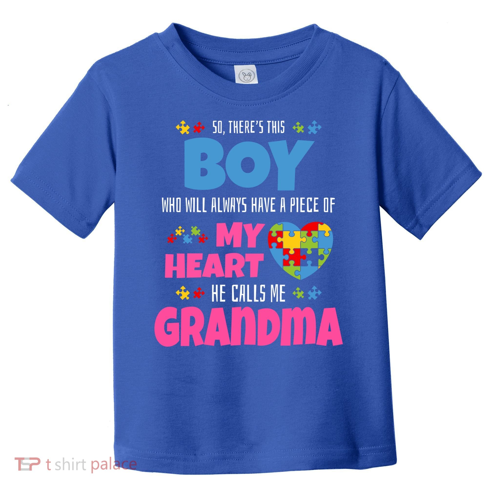 Autism Grandma He Has My Heart Autistic Grandson Gift Toddler T-Shirt