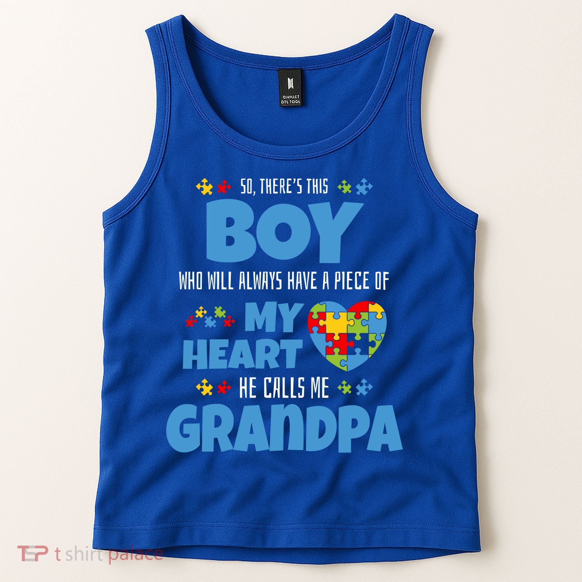 Autism Grandpa He Has My Heart Autistic Grandson Cute Gift Tank Top