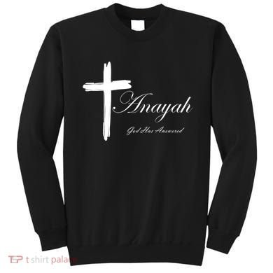 Anayah God Has Answered Sweatshirt