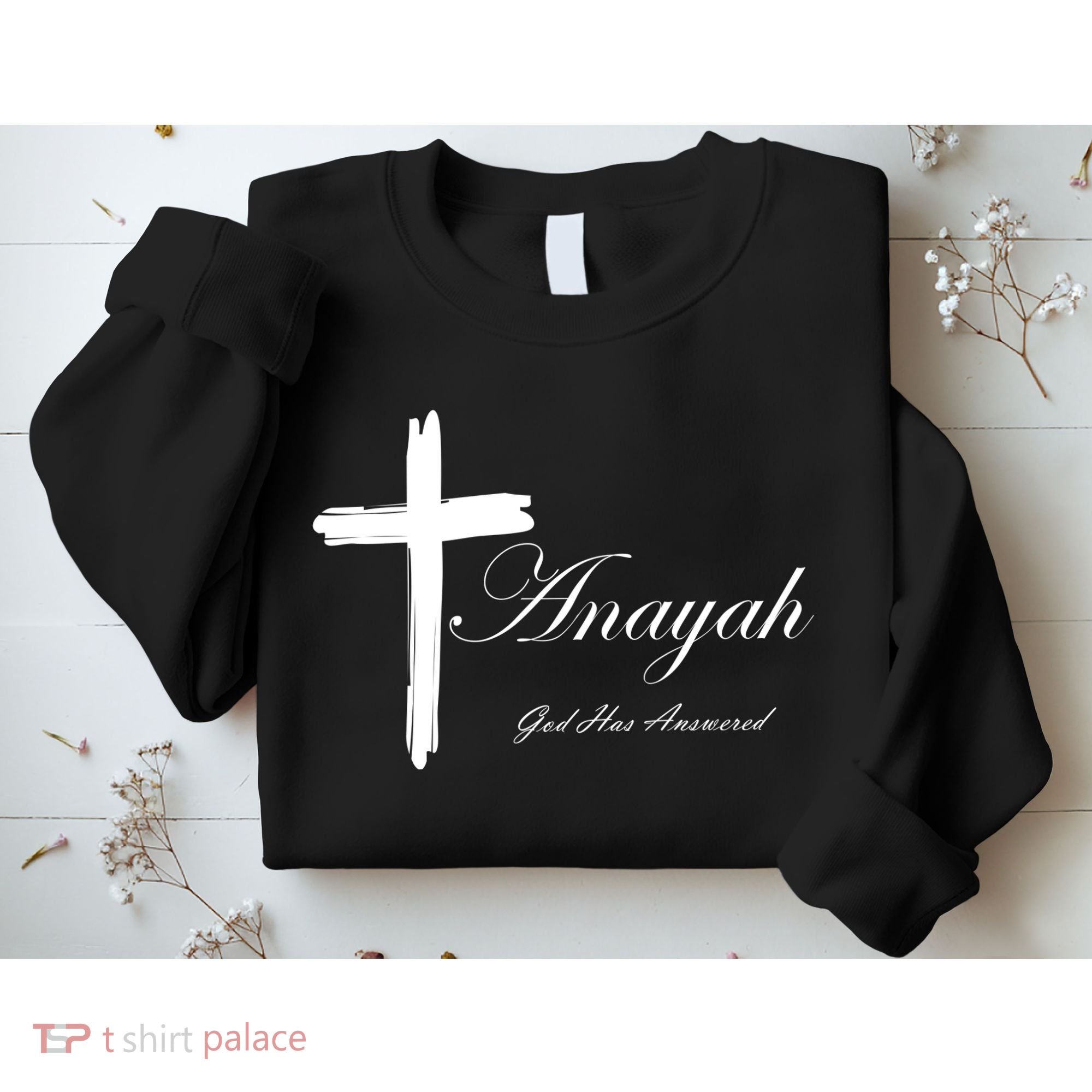 Anayah God Has Answered Sweatshirt