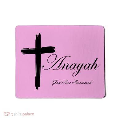 Anayah God Has Answered Mousepad