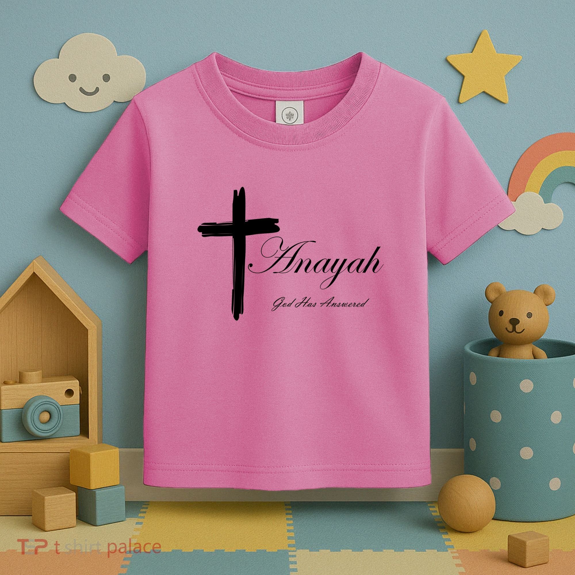 Anayah God Has Answered Toddler T-Shirt
