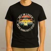 Alien Get In Loser Were Doing Butt Stuff Vintage T-Shirt thumb 3
