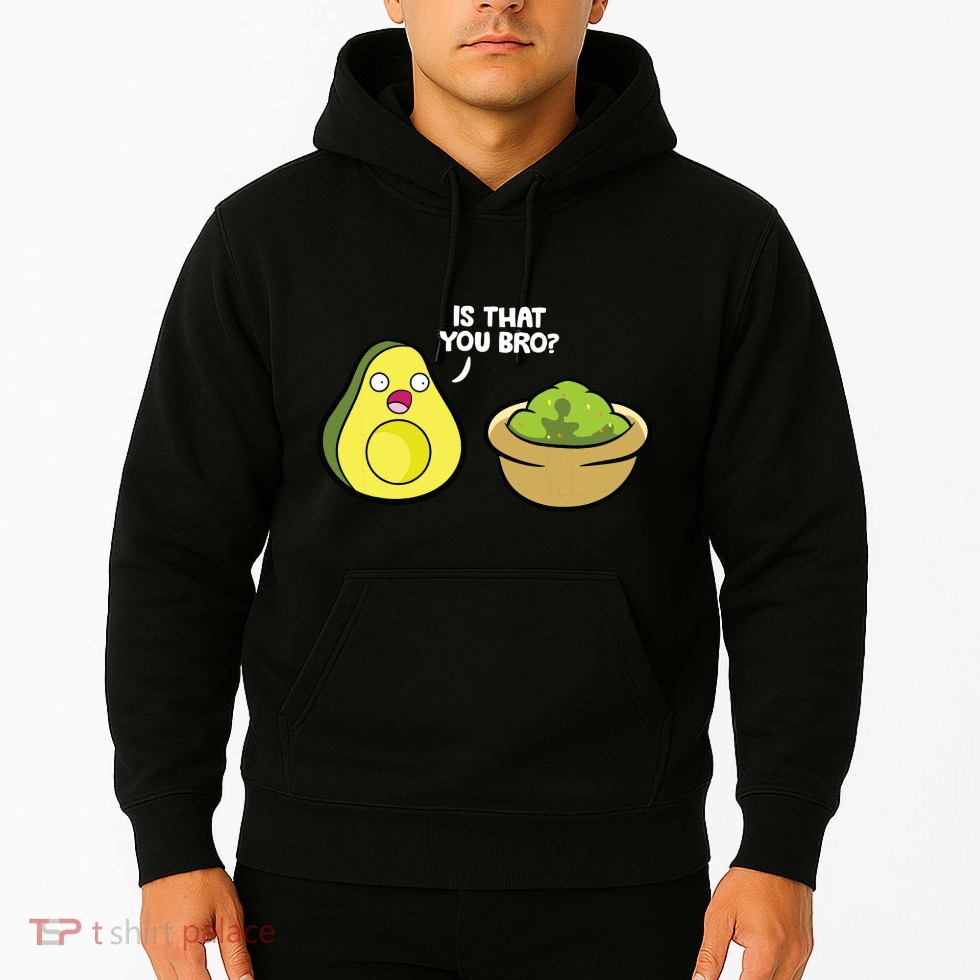 Avocado Guacamole Is That You Bro Funny Avocado Hoodie