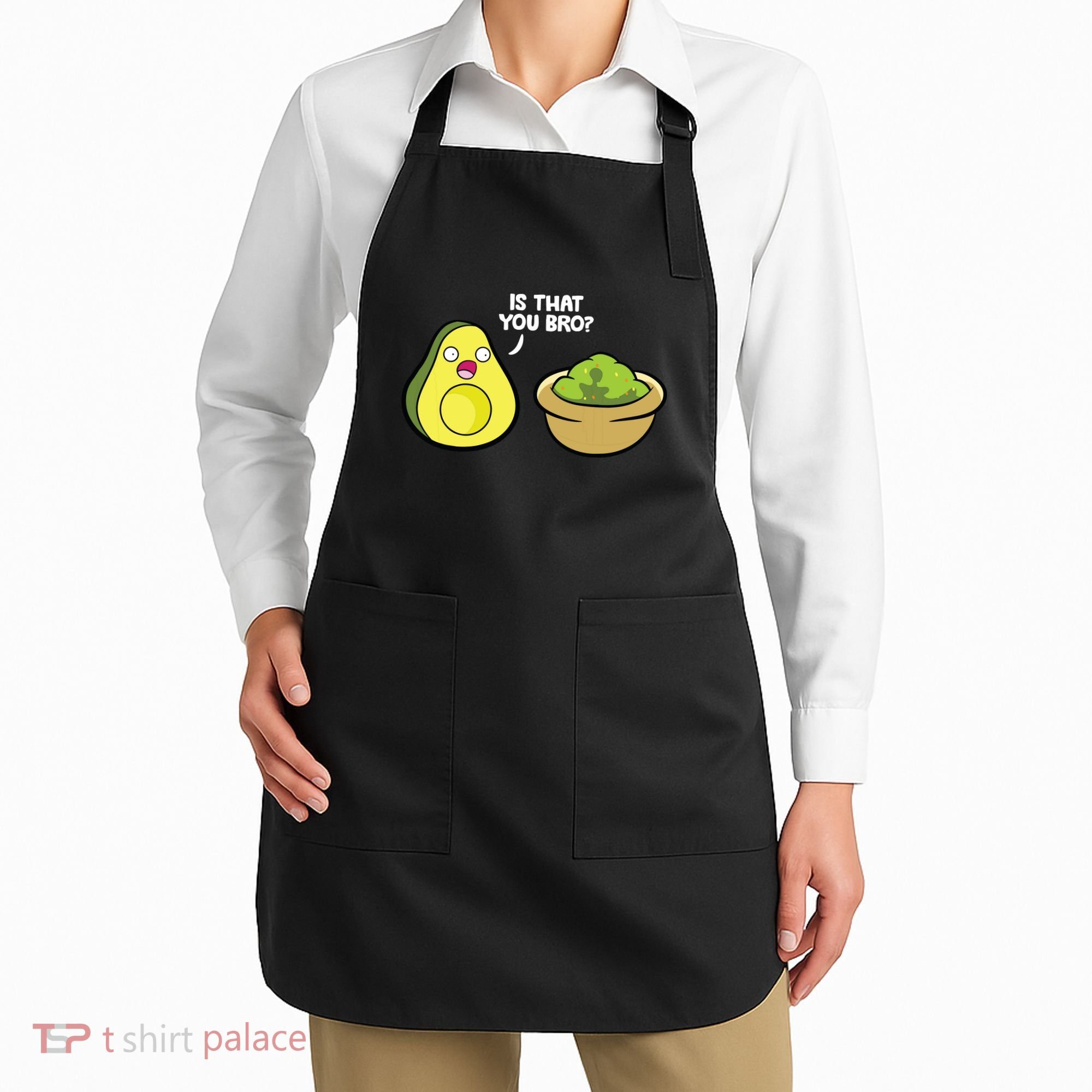 Avocado Guacamole Is That You Bro Funny Avocado Apron