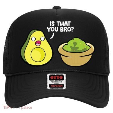 Avocado Guacamole Is That You Bro Funny Avocado Hat