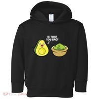 Avocado Guacamole Is That You Bro Funny Avocado Toddler Hoodie thumb 0