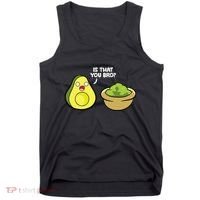 Avocado Guacamole Is That You Bro Funny Avocado Tank Top thumb 0