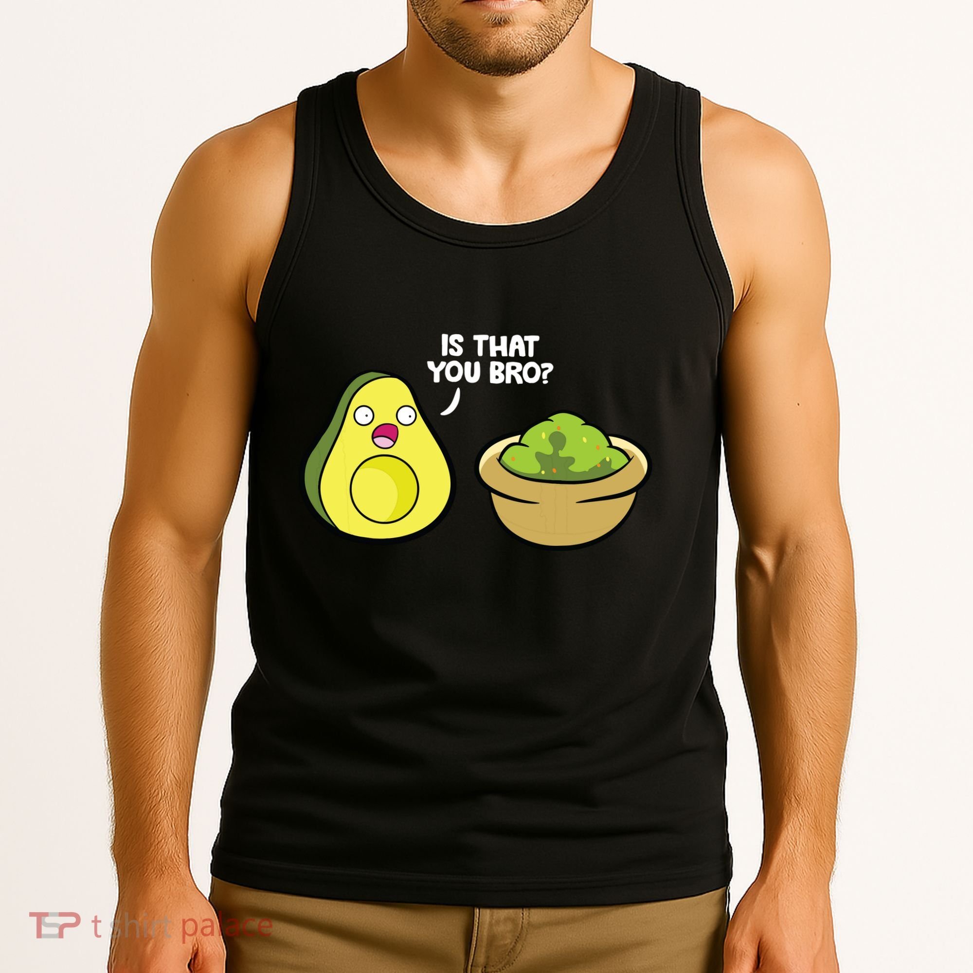 Avocado Guacamole Is That You Bro Funny Avocado Tank Top