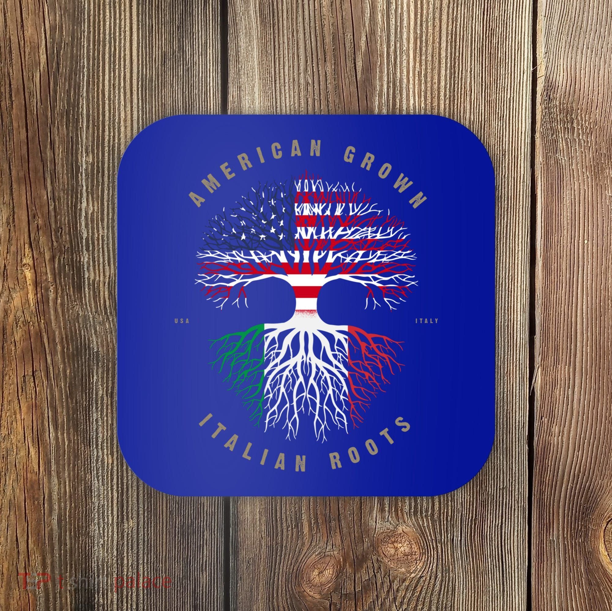 American Grown Italian Roots Italy Flag Gift Coaster