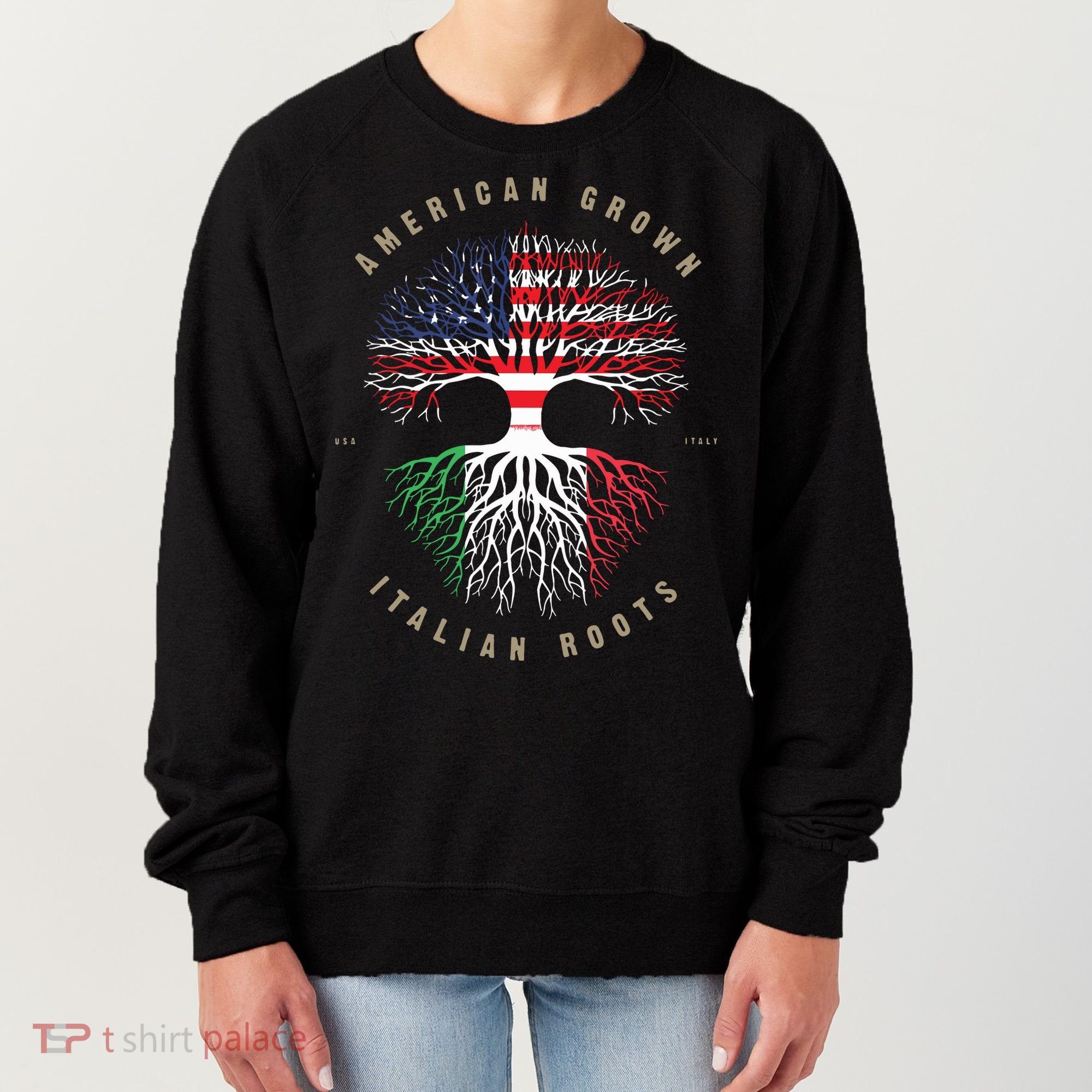 American Grown Italian Roots Italy Flag Women's Sweatshirt