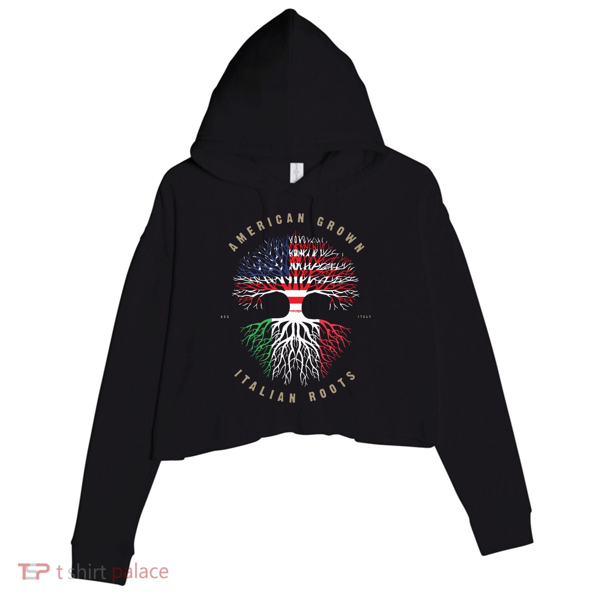 American Grown Italian Roots Italy Flag Crop Fleece Hoodie