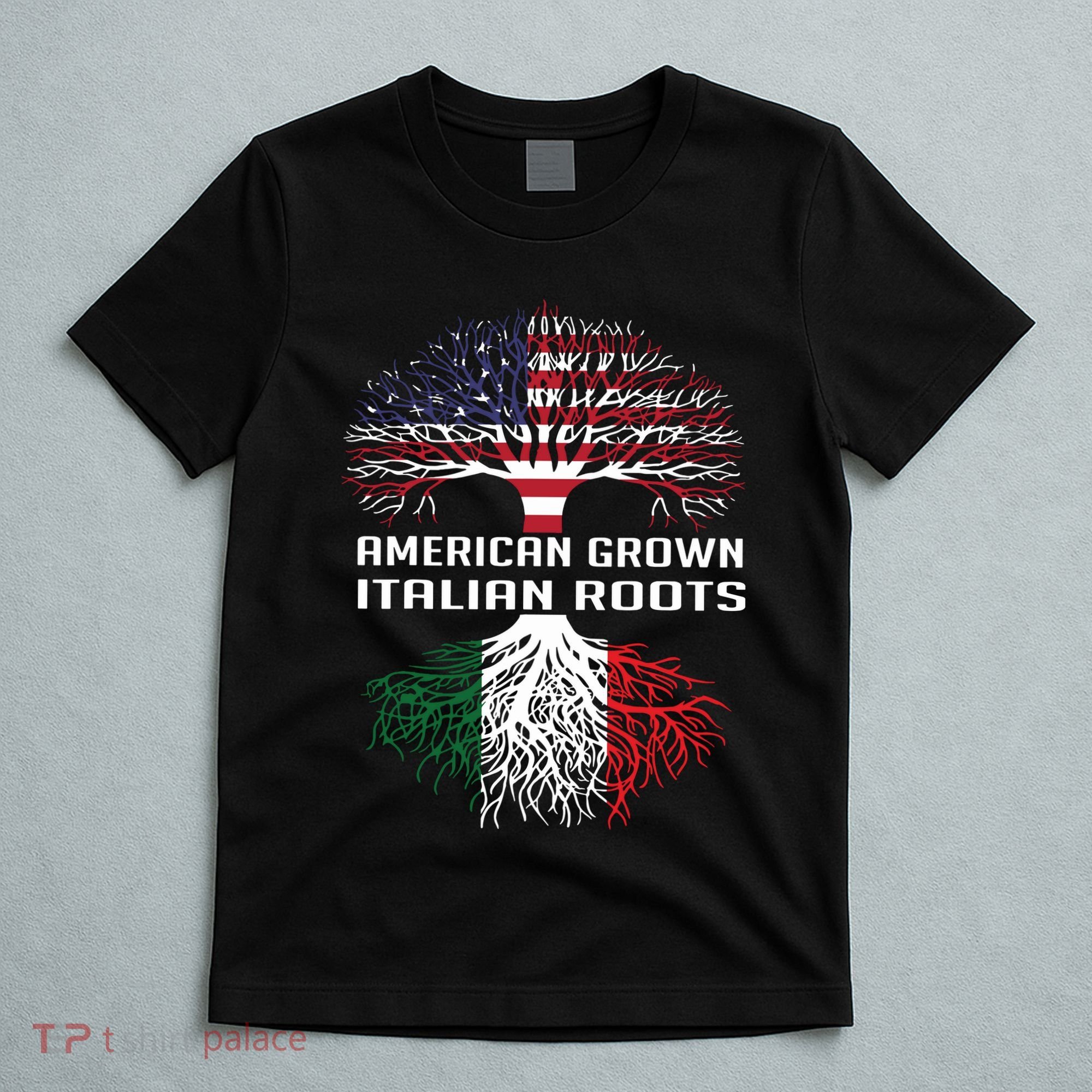American Grown Italian Roots Italy Flag Proud T-Shirt