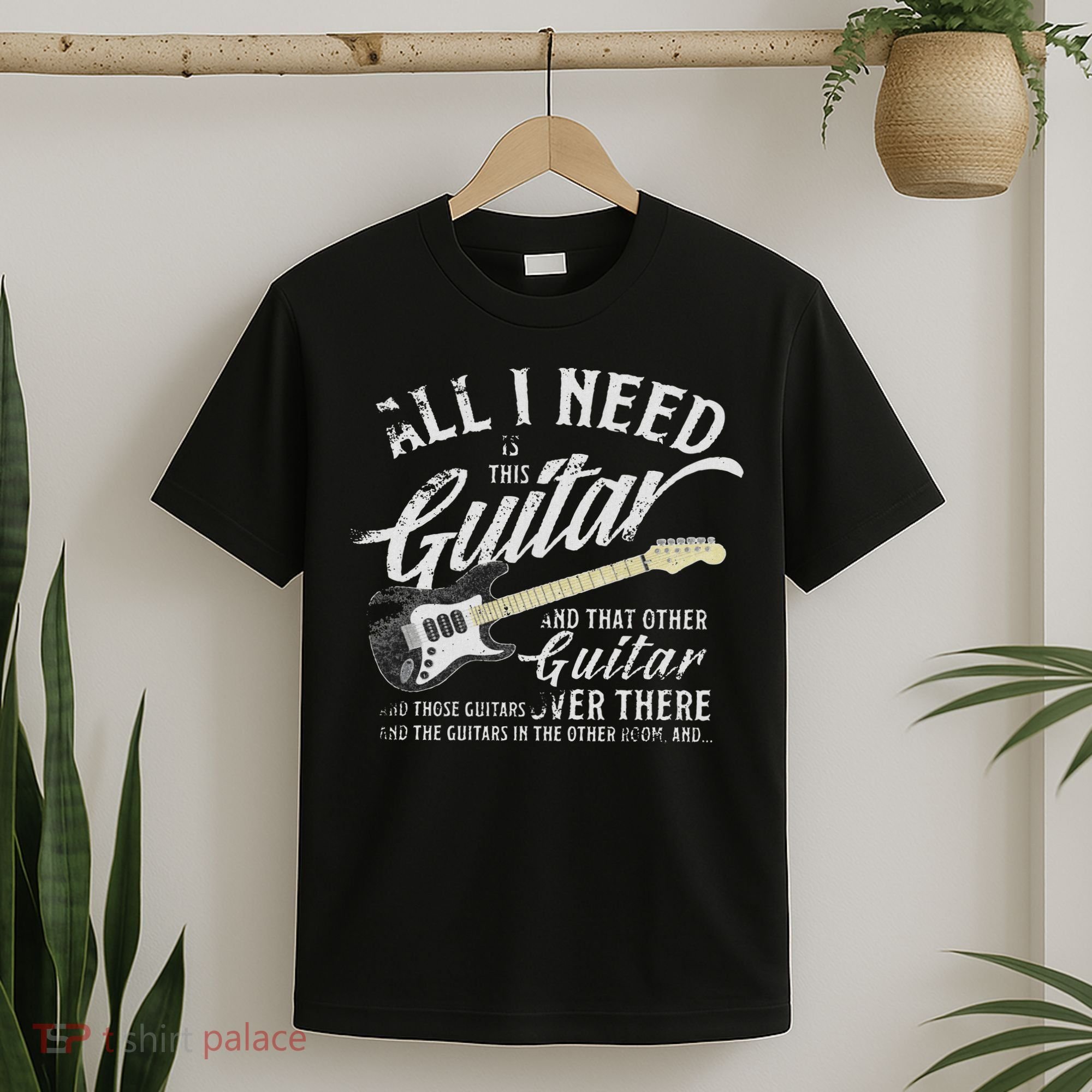All Guitar I Need Musician Electric Guitarist Love Music T-Shirt