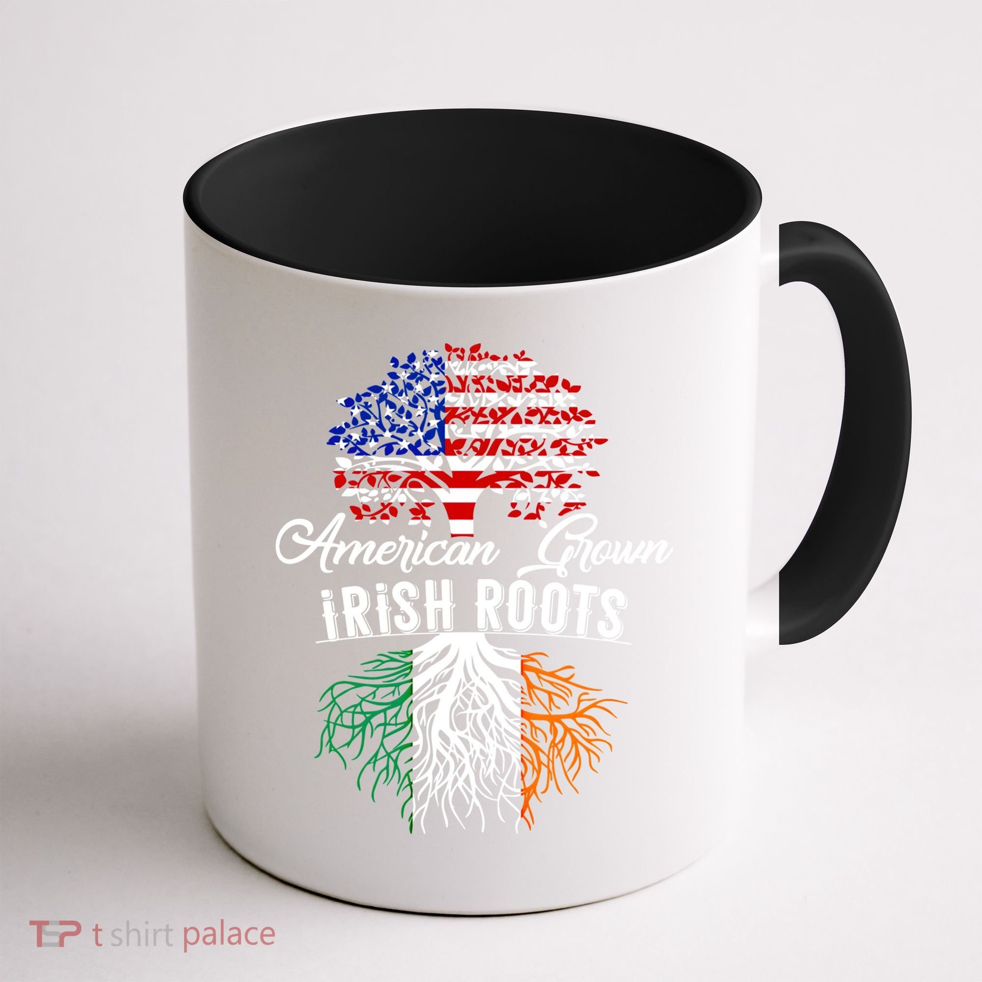American Grown Irish Root Ireland Flag Irish Gift Coffee Mug