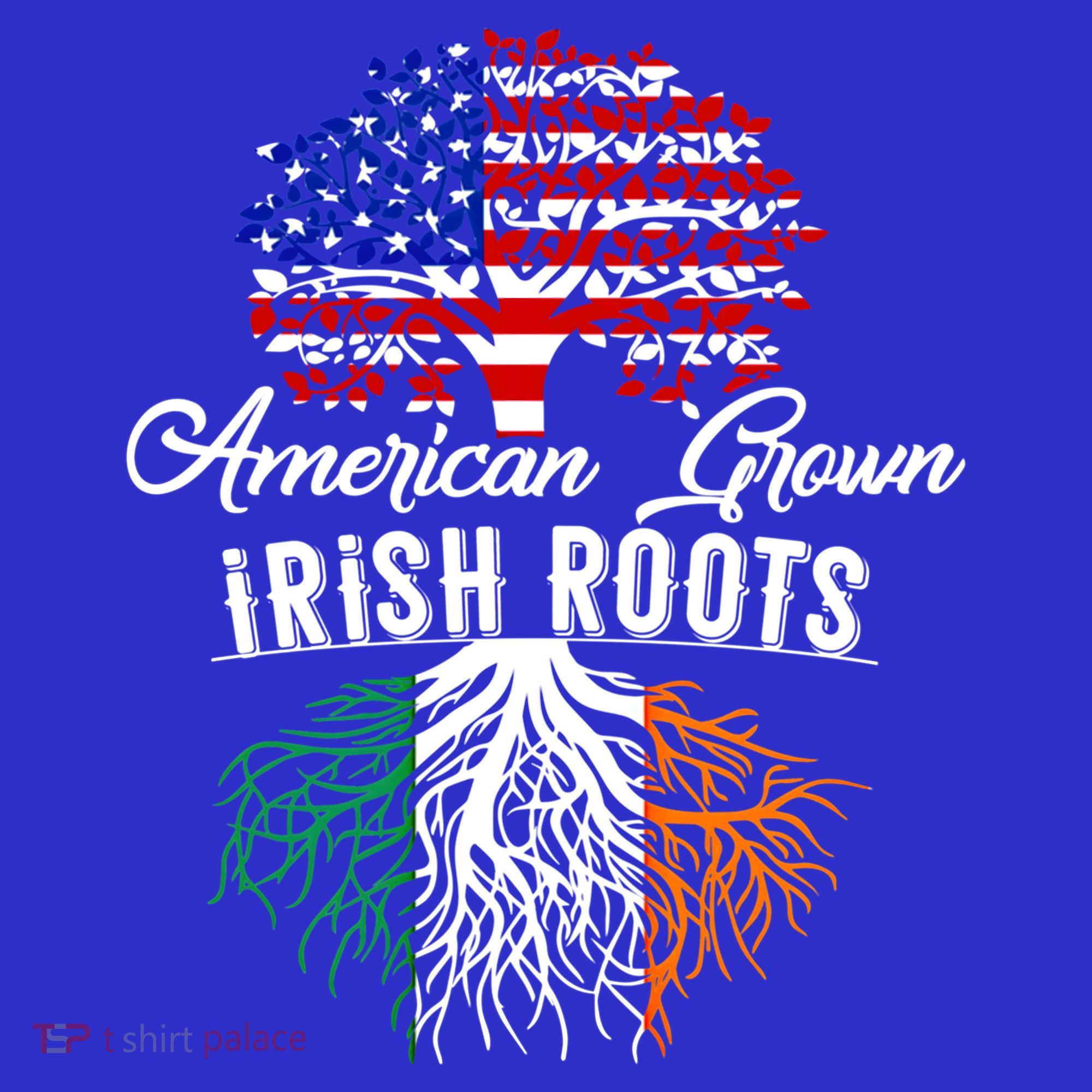American Grown Irish Root Ireland Flag Irish Gift Sweatshirt