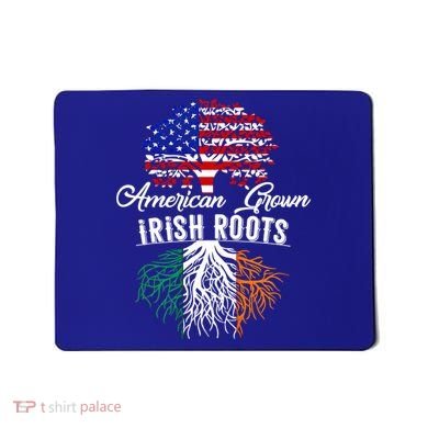 American Grown Irish Root Ireland Flag Irish Gift Mousepad