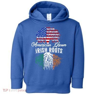 American Grown Irish Root Ireland Flag Irish Gift Toddler Hoodie