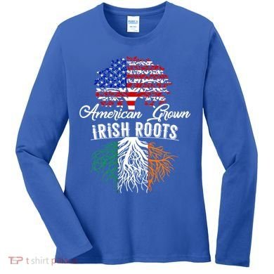 American Grown Irish Root Ireland Flag Irish Gift Women's Long Sleeve Shirt