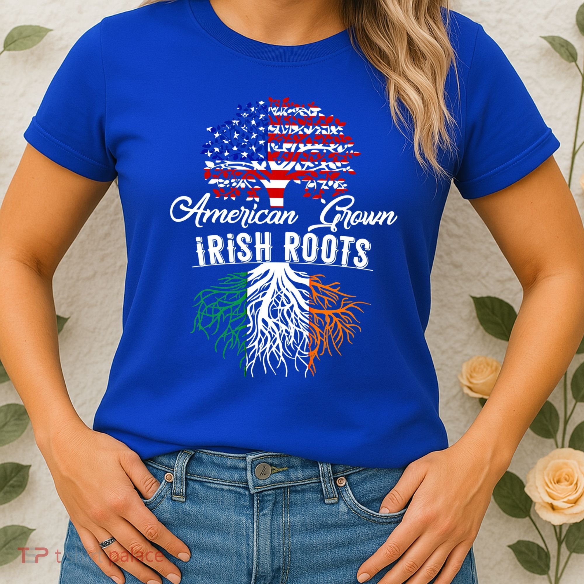 American Grown Irish Root Ireland Flag Irish Gift Women's T-Shirt