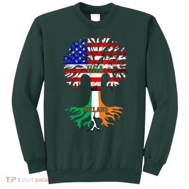American Grown Irish Roots Ireland Flag Sweatshirt