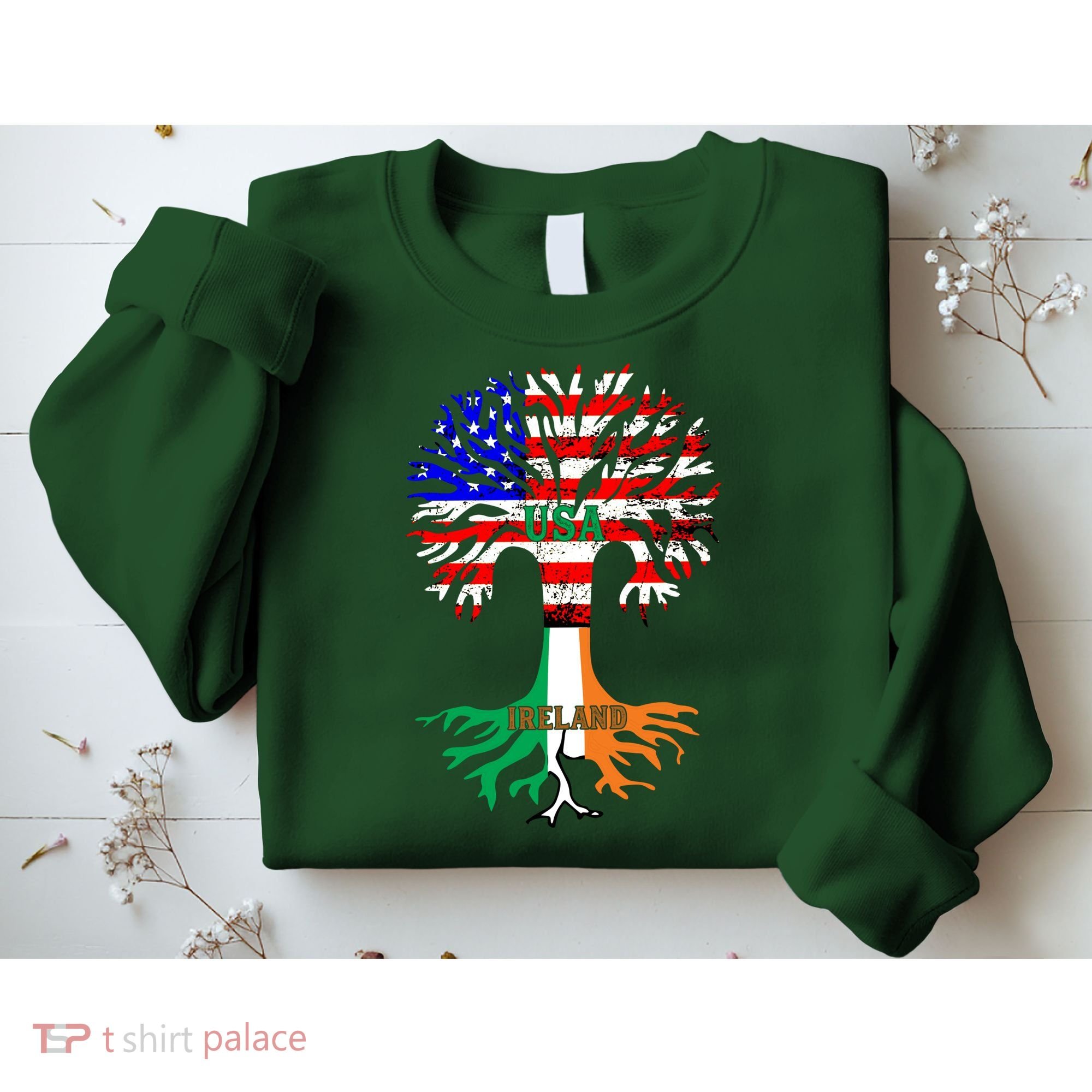 American Grown Irish Roots Ireland Flag Sweatshirt