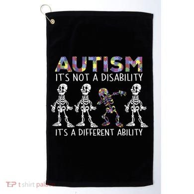 Autism Gift It's A Different Ability Gift Autism Awareness Cool Gift Golf Towel