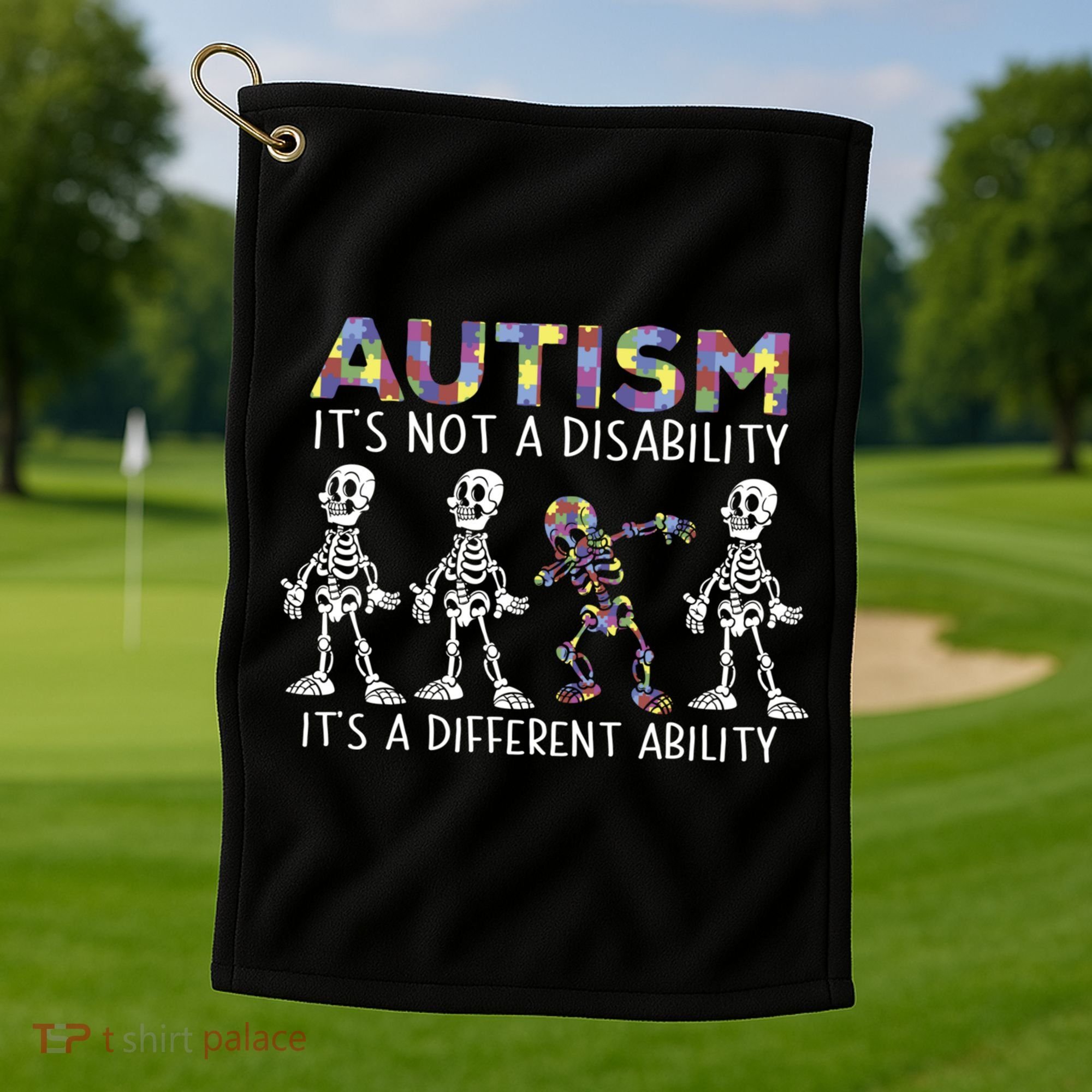 Autism Gift It's A Different Ability Gift Autism Awareness Cool Gift Golf Towel
