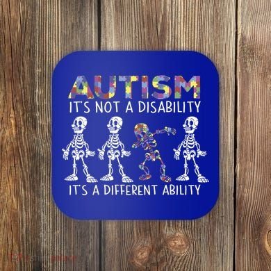 Autism Gift It's A Different Ability Gift Autism Awareness Cool Gift Coaster