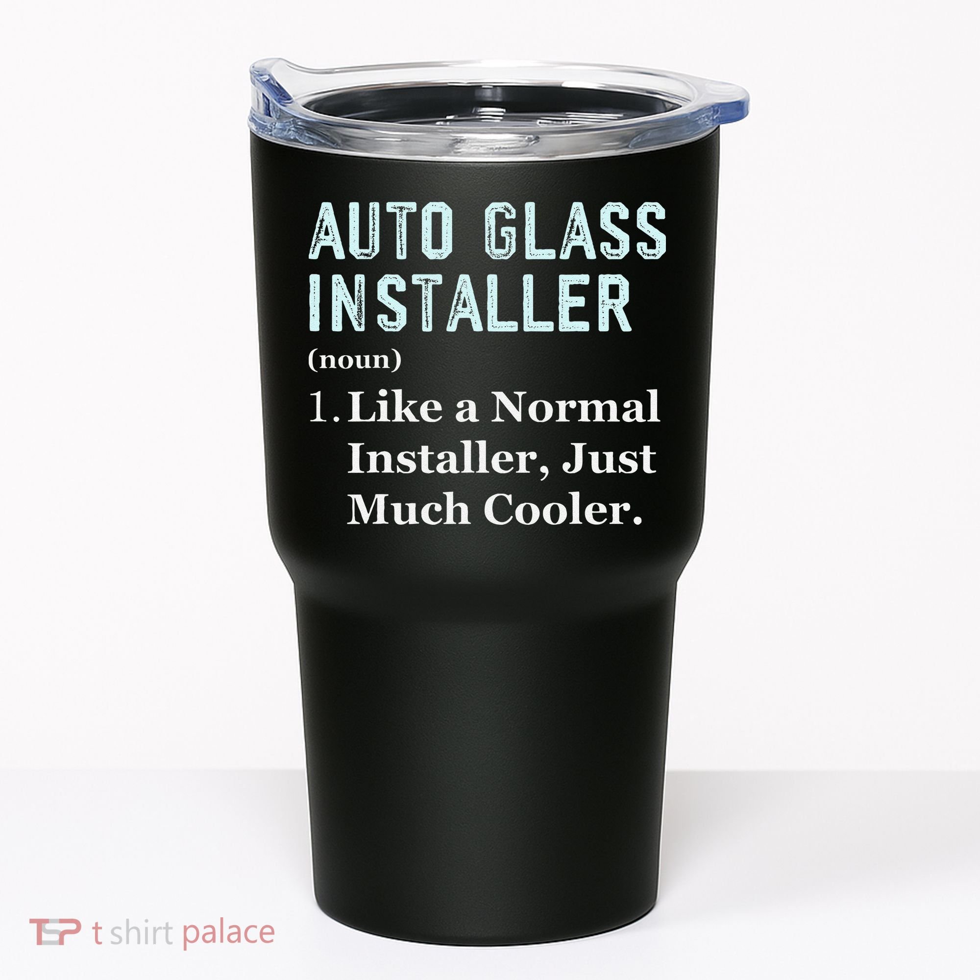 Auto Glass Installer Application Day Glass Installation Tumbler