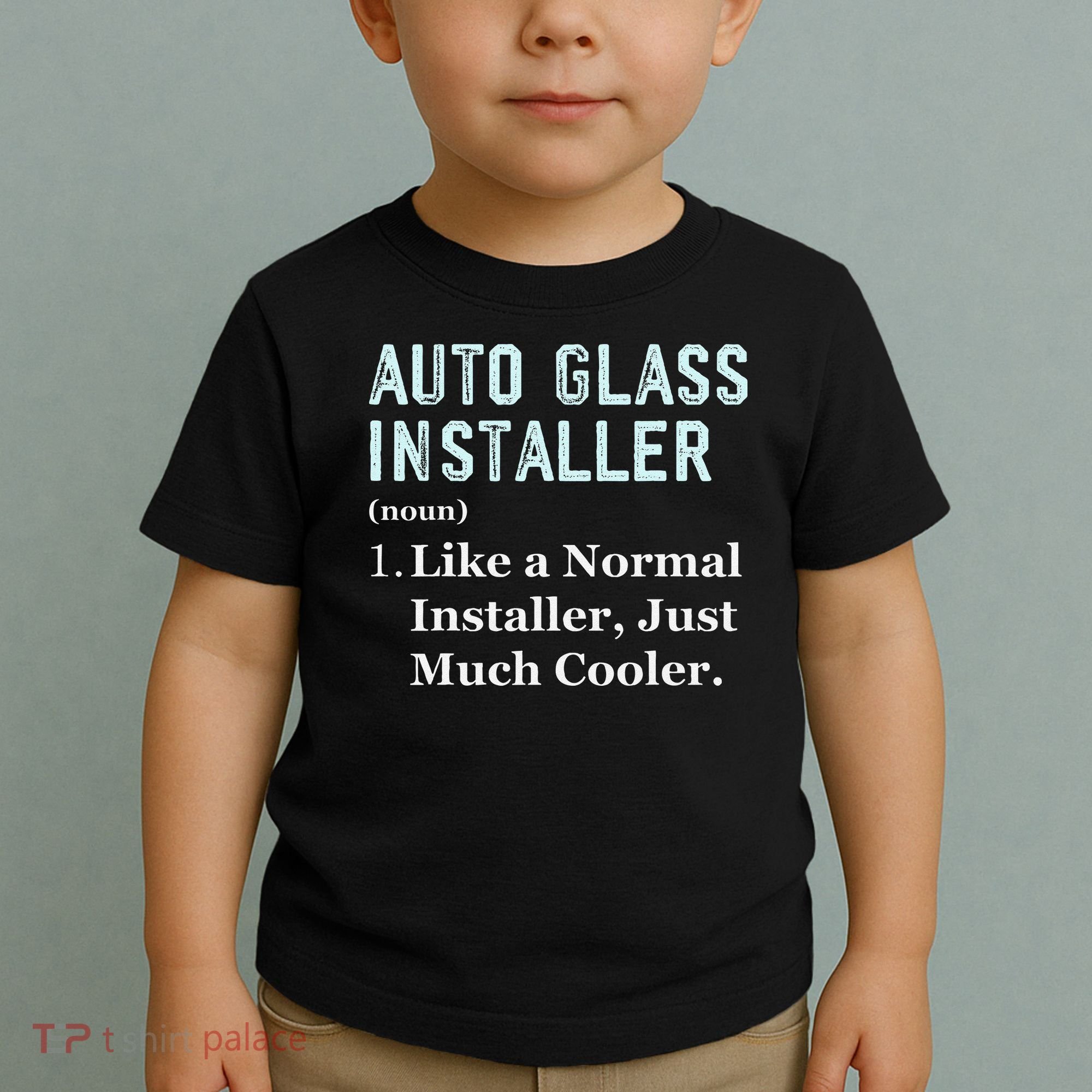 Auto Glass Installer Application Day Glass Installation Toddler T-Shirt