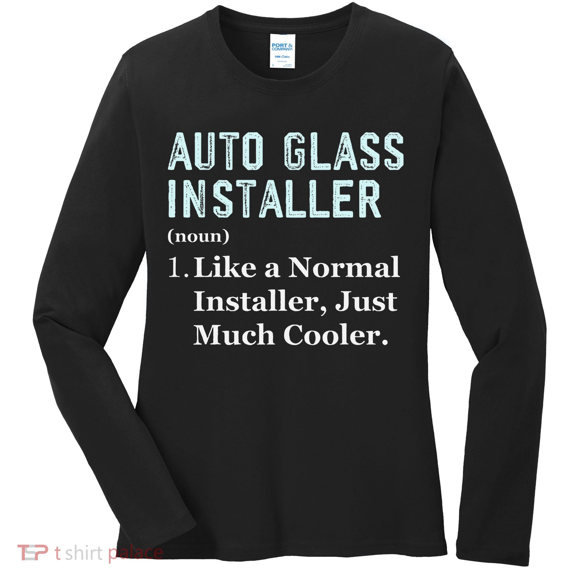 Auto Glass Installer Application Day Glass Installation Women's Long Sleeve Shirt