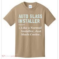 Auto Glass Installer Application Day Glass Installation Kids T-Shirt thumb 0