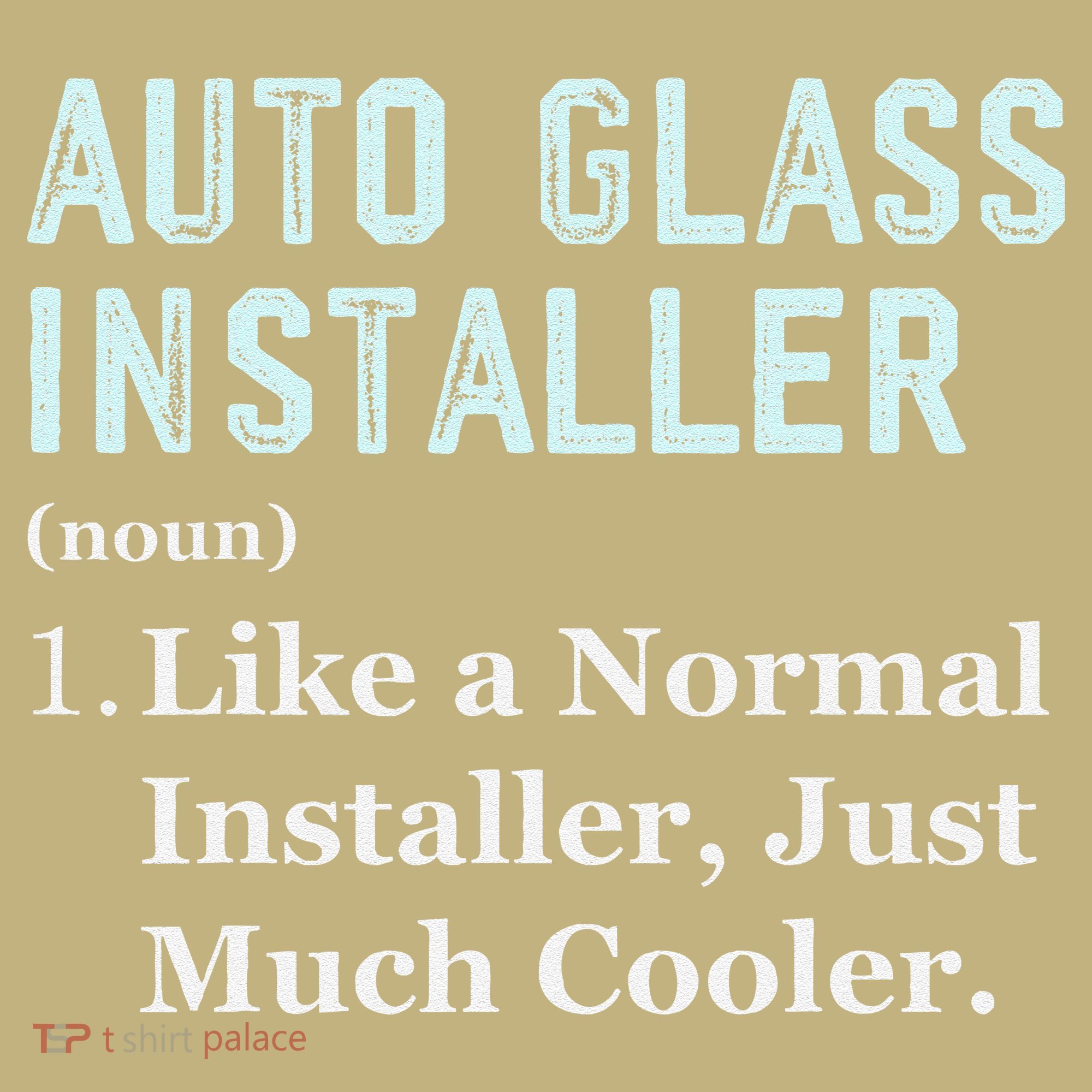 Auto Glass Installer Application Day Glass Installation Kids T-Shirt
