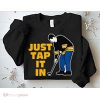 Awesome Golfer Just Tap It In Golf Lover Golfing Man Sweatshirt thumb 2