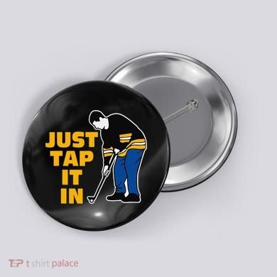 Awesome Golfer Just Tap It In Golf Lover Golfing Man Button
