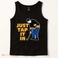 Awesome Golfer Just Tap It In Golf Lover Golfing Man Tank Top thumb 2